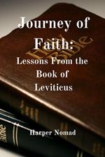 Journey of Faith: Lessons from the Book of Leviticus