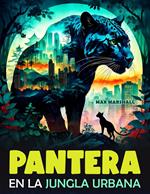 Pantera en la Jungla Urbana