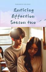 Enticing Affection season two