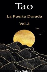 Tao: La Puerta Dorada, Vol 2