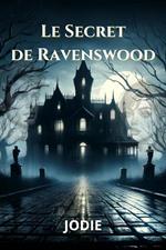 Le secret de Ravenswood