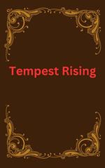 Tempest Rising