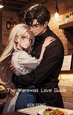 The Werewolf Love Guide