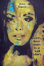 Every Love Story Is A Sad Story