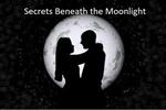 Secrets Beneath the Moonlight