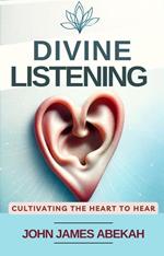 Divine Listening