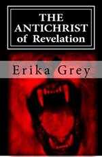 The Antichrist of Revelation: 666