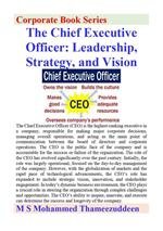 The Chief Executive Officer - Leadership, Strategy, and Vision