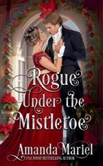 Rogue Under the Mistletoe