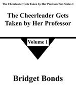 The Cheerleader Gets Taken by Her Professor 1