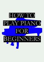 How To Play Piano | For Beginners