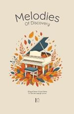 Melodies Of Discovery: Bilingual German-English Stories For German Language Learners