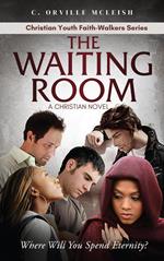 The Waiting Room: A Christian Novel