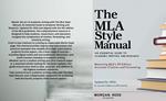 The MLA Style Manual: An Essential Guide to Academic Writing and Research