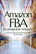 Amazon FBA für erfolgreiche Verkäufer