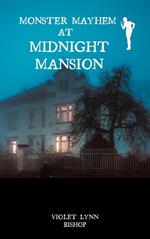 Monster Mayhem at Midnight Mansion