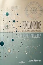 Fundamentos de las Constelaciones Sistémicas - Guía Teórica y Práctica