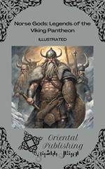 Norse Gods: Legends of the Viking Pantheon