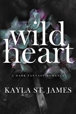 Wild Heart: A Dark Fantasy Romance