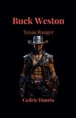 Buck Weston- Texas Ranger