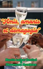 Amis, amants et démagogie