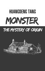 Monster:The Mystery of Origin