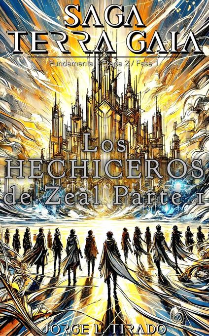 Los Hechiceros de Zeal Parte 1