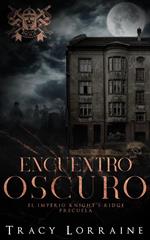 Encuentro Oscuro