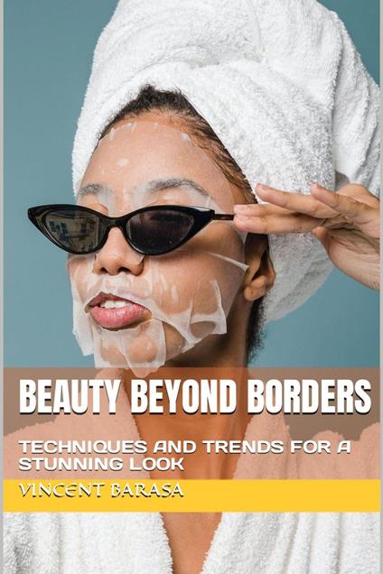 Beauty Beyond Borders