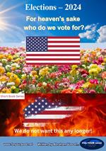 For Heaven's Sake; Who Do We Vote For?