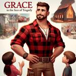 Grace, in the Face of Tragedy