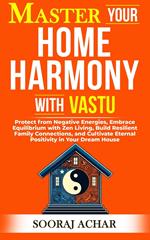Master your Home Harmony with Vastu