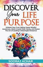 Discover your Life Purpose