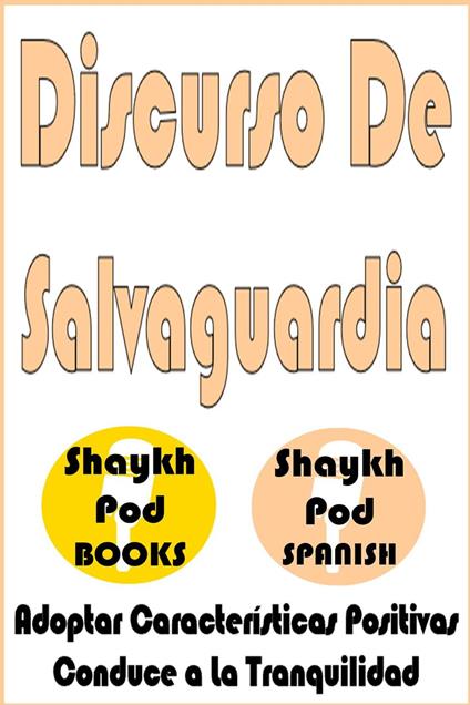 Discurso De Salvaguardia - Safeguarding Speech