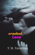 Crooked Love