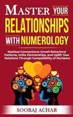 Master your Relationships with Numerology
