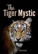The Tiger Mystic