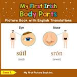 My First Irish Body Parts Picture Book with English Translations