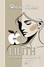 Lilith - La Diosa Olvidada