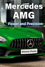 Mercedes-AMG: Power and Precision