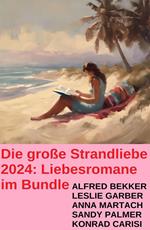 Die große Strandliebe 2024: Liebesromane im Bundle