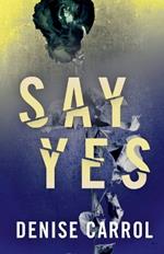 Say yes