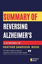 Summary of Reversing Alzheimer's by Heather Sandison ( Keynote reads )