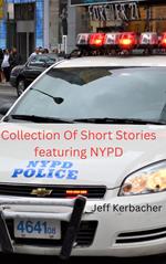 Short Stories of the NYPD