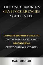 The Only Book on Cryptocurrencies You'll Need