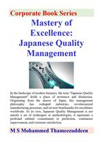 Mastery of Excellence - Japanese Quality Management