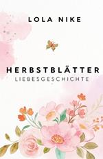 Herbstbl?tter - Liebesgeschichte