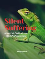 Silent Suffering: Impact of Pesticides on Wildlife Populations