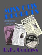 Chicago Capers Book Two - Miss Otis Regrets