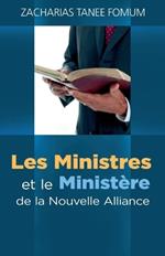 Les Ministres et le Minist?re de La Nouvelle Alliance